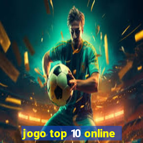 jogo top 10 online